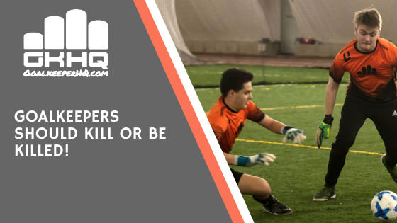 GoalkeeperHQ's tweet photo. Goalkeepers should kill or be killed - Goalkeeping Newsletter #170 - https://t.co/vqGYOWUOs0 https://t.co/uzENeF9f9s