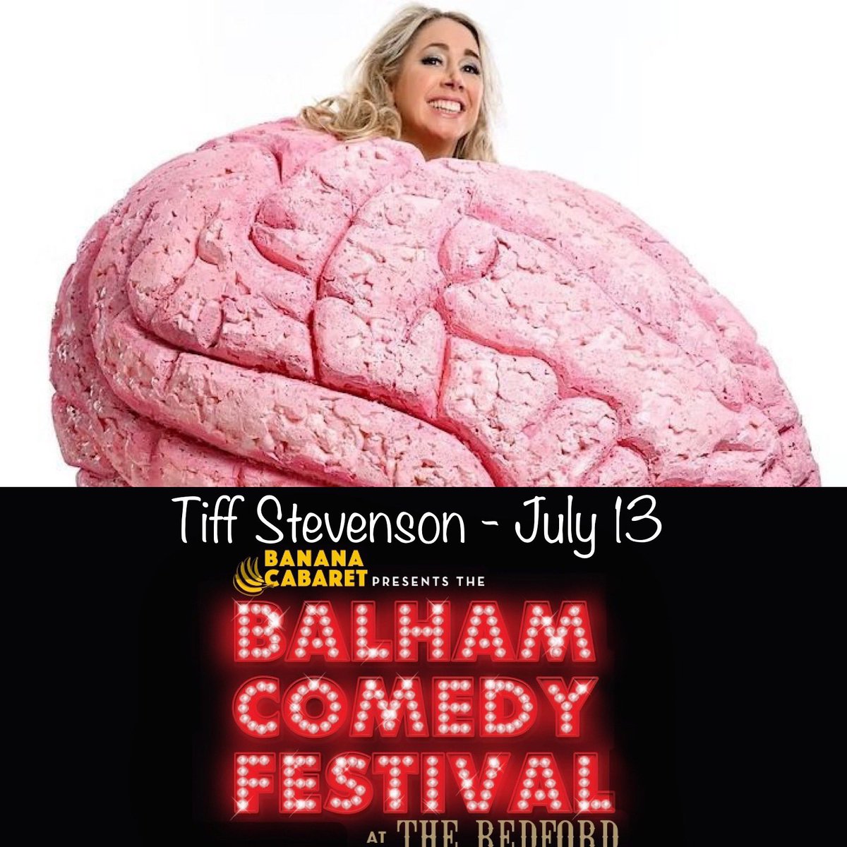 🍌Tiff STEVENSON - “Choice Bits Of Sexy Brain” - Thursday, 13 July🧠

🎫 TICKETS balhamcomedyfestival.com

@TheBedfordPub @ThreeCheersPubs #balhambanana #balhamcomedyfestival #livestandup 🐒