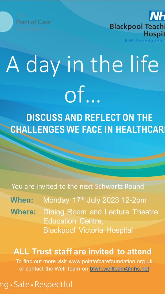The next Schwartz Round: Mon 17th July, ‘A Day In The Life Of’ ALL Trust staff are invited to attend. Refreshments from 12pm, Ed Centre Dining Room, followed by session at 12:30pm in the Lecture Theatre. CPD Certificates available for all who attend @BlackpoolHosp @ChaplaincyBTH
