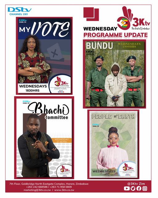 Wednesday 
6pm: People'N Earth 
630pm: My Vote 
7pm: Bundu (New Episode)
930pm: Bhachi Committee with @iam_theozw
Tune in 3ktv,  Dstv Channel 293.
