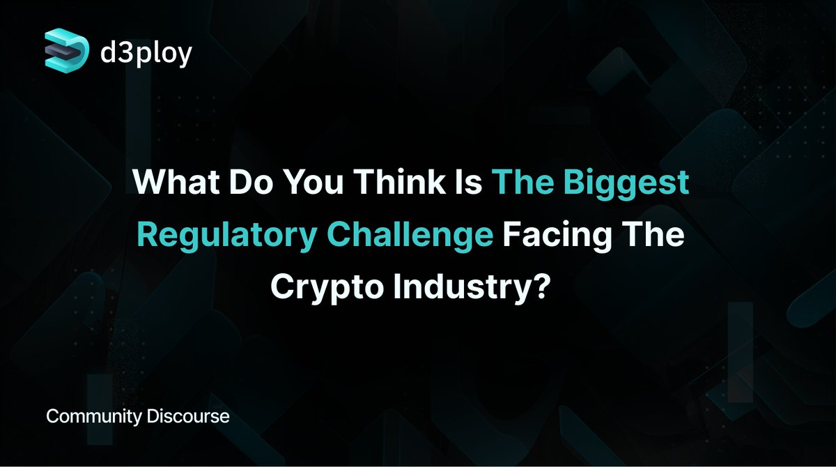d3ploy_'s tweet image. Calling on our @d3ploy_ #crypto community! 📢

As the industry continues to evolve, so do its challenges. What do you think is the biggest regulatory hurdle currently facing crypto? 

Share your thoughts below! 🧠💡 #CryptoRegulation #d3ploy #CryptoTwitter