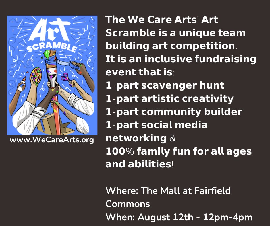 Sign your team up TODAY! lnkd.in/ggFfsSWK

𝗧𝗵𝗲 𝗪𝗲 𝗖𝗮𝗿𝗲 𝗔𝗿𝘁𝘀' 𝗔𝗿𝘁 𝗦𝗰𝗿𝗮𝗺𝗯𝗹𝗲 𝗶𝘀 𝗮 𝘂𝗻𝗶𝗾𝘂𝗲 𝘁𝗲𝗮𝗺 𝗯𝘂𝗶𝗹𝗱𝗶𝗻𝗴 𝗮𝗿𝘁 𝗰𝗼𝗺𝗽𝗲𝘁𝗶𝘁𝗶𝗼𝗻.
Where: The Mall at Fairfield Commons
When: August 12th - 12pm-4pm