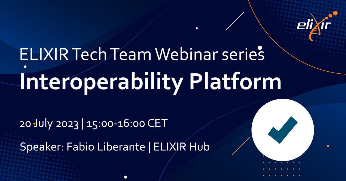 ELIXIREurope's tweet photo. ✨  Join the final ELIXIR tech team webinar next Thursday! 
Focusing on #InteroperabilityPlatform, this webinar will give an 👀 in depth introduction on the #Interoperability Platform and its activities.

Register now➡️ https://t.co/ye0npy68FE https://t.co/cN3PHAqXos