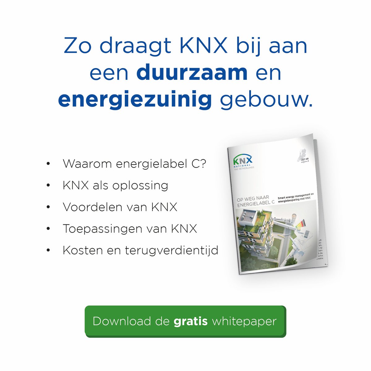 KNXprofs's tweet photo. Lees nu de nieuwe KNX #whitepaper over het verduurzamen van je gebouw door middel van slim #energiemanagement.  “Op weg naar energielabel C” biedt inzichten voor oa #gebouwbeheerders, #duurzaamheidsmanagers, #installateurs en #energieadviseurs.

https://t.co/1phivNz15h https://t.co/3EMwoFR49C