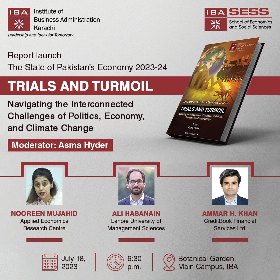 ibakhiofficial's tweet photo. Join us for the report launch of ‘The State of Pakistan’s Economy 2023-2024’ by the School of Economics and Social Sciences at the Main Campus, IBA on Tuesday, July 18!

To attend, register here: https://t.co/iU2GZtUcMJ https://t.co/I7iSgwFznG