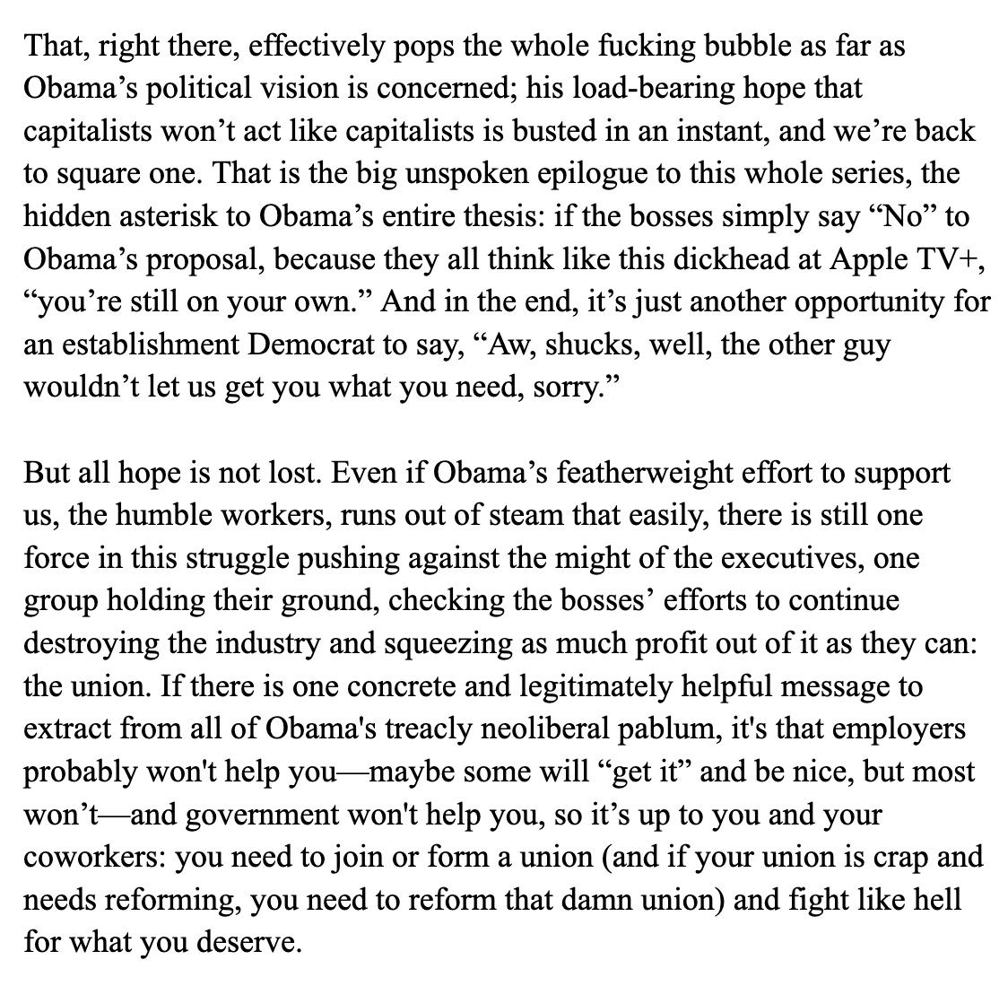 maximillian_alv's tweet image. Apropos of these craven Hollywood studio execs revealing that they are bargaining in bad faith &amp;amp; they want to starve workers out &amp;amp; destroy the union, here's one more chunk excerpt from the draft of my Obama/"Working" piece...