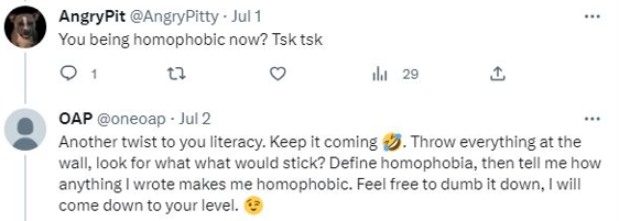 oneoap's tweet photo. @AngryPitty Great! You circled back to the homophobia and it seems like you don't have any more body parts 🤣🤣🤣🤣. Put your so-called balls to use, man up; answer the questions, rather than beat around the bush. https://t.co/czkRJ3htHw