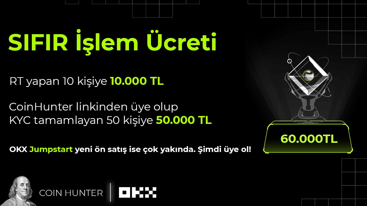🎁 60.000 TL ÇEKİLEBİLİR ÖDÜL 

1⃣ RT yapan 10 takipçime 10.000 TL

2⃣ OKX linkimden üye olup, KYC yapan 50 takipçime 50.000 TL
okx.com/tr/activities/… 

🔥 OKX’de spot ve kaldıraçta işlem ücreti SIFIR. 
Jumpstart ön satışı da çok yakında. Kaçırmamak için üye ol!
