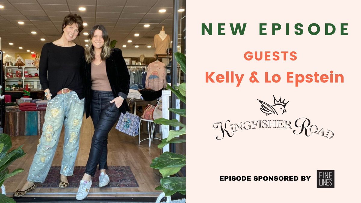 NEW EPISODE! ‘Bringing it back full circle’ As we continue to celebrate our two-year anniversary, we’re bringing it back to our very first guests, Kelly &amp; Lo Epstein from Kingfisher Road Boutique. LINK IN BIO. Episode sponsored by <a href="/FINELINESCO/">FINE LINES COMPANY</a> #podcast #Retail
