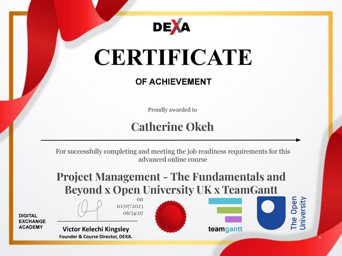 CaMyrrh's tweet image. I have successfully finished the #projectmanagement course and earned a Certificate of Achievement for Project Management - The Fundamentals and Beyond x Open University UK x TeamGantt on DEXA. 

Thank you,@Learnwithdexa 

#certifiedprojectmanager
#openuniversityuk 
#teamgantt