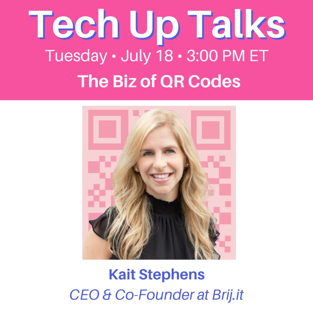 Register for next next Tuesday, July 18, at 3:00 PM ET for our “The Biz of QR Codes” Tech Up Talk with Kait Stephens, the CEO and Co-founder of Brij! Register at us02web.zoom.us/webinar/regist…! 💙👩‍💻#techupforwomen #womenintech #techup #techuptalks #techupforwomen #womenengineers #qr