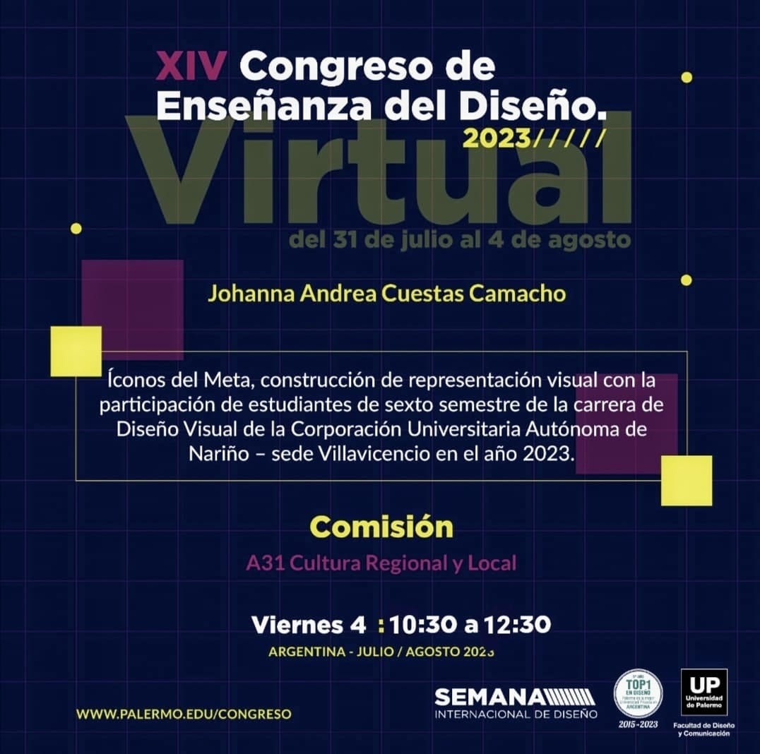 XlV Congreso de enseñanza del diseño 2023.
Nuestra representación estará a cargo de la docente Johanna Andrea Cuestas Camacho 💙💛
El viernes 4 de agosto desde las 10:30

Participa, totalmente virtual ingresa a palermo.edu/congreso

#Aunar #AunarVillavicencio #diseñovisual