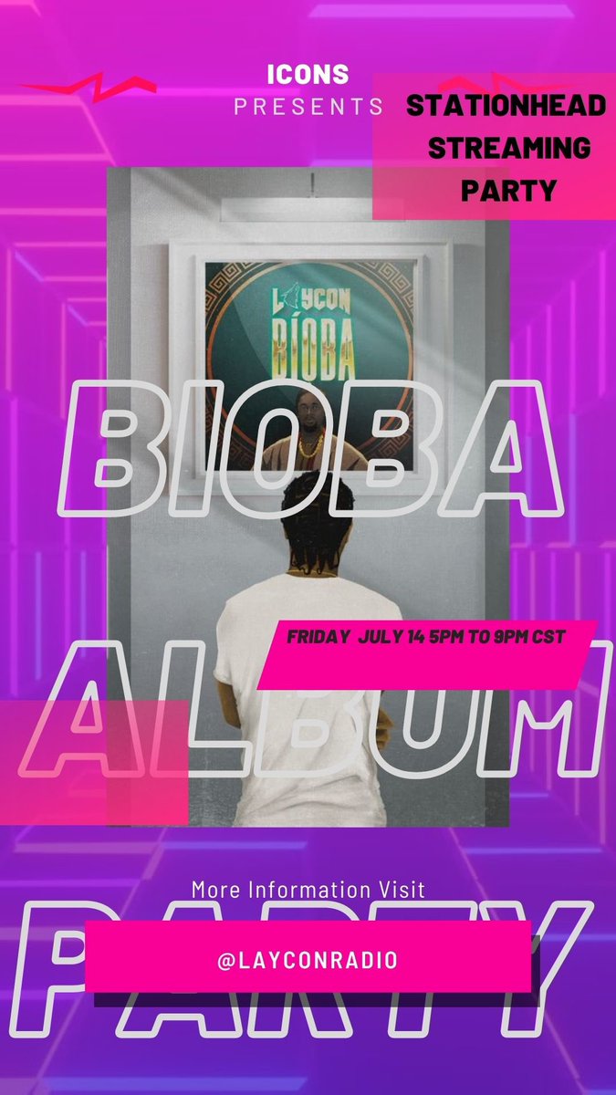 LayconRadio's tweet photo. ‼️DROP EVERYTHING NOW‼️
&amp; get ready for a world wide listening event!
Happy to announce that this Friday July 14 5PM CST, we would be having a party for @itsLaycon ‘s  #BIOBAthealbum on @STATIONHEAD .  Set a reminder &amp; Join us for this fun filled event with loads of surprises😉 https://t.co/lE2hFBsIlD