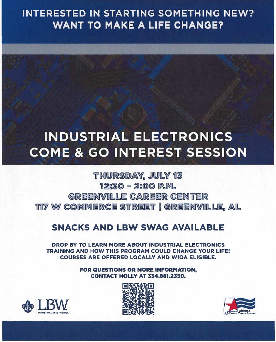 Interested in starting something new? If so, don't miss the industrial electronics come and go interest session. Snacks and LBW swag will be available! #LBW  #southeastalabamaworks
