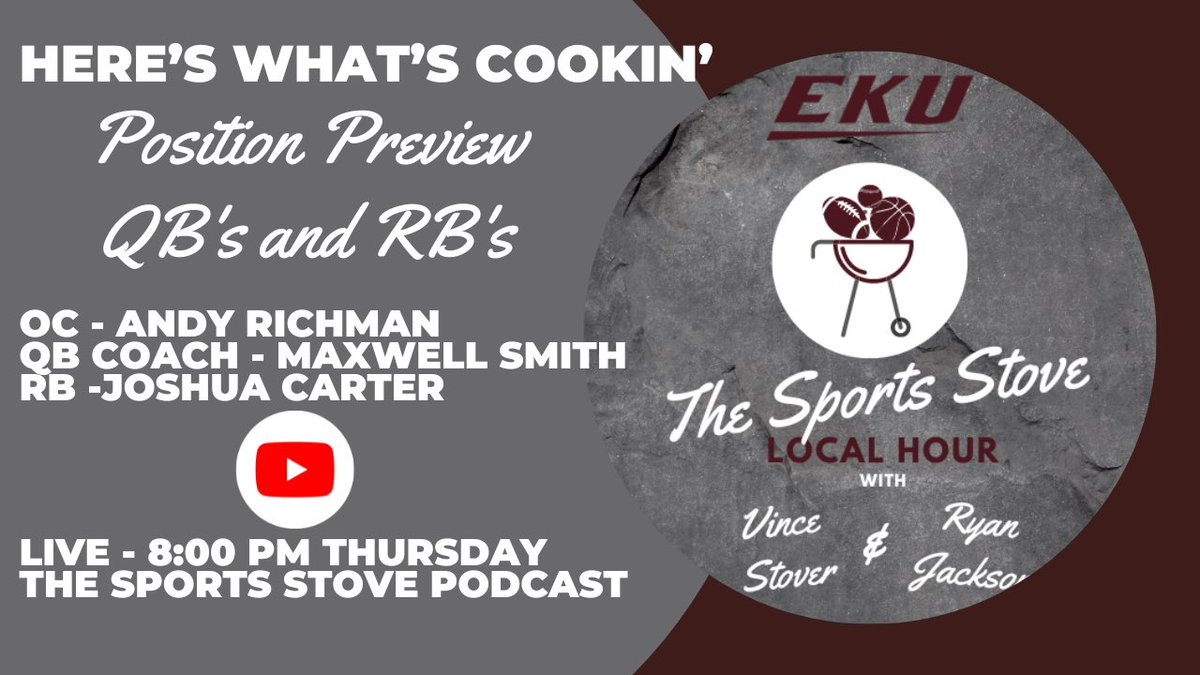 The Sports Stove Podcast (@sportsstove) on Twitter photo We start our <a href="/EKUFootball/">EKU Football</a> position preview LIVE this Thursday! QB’s and RB’s with guests
<a href="/coacharichman/">Andy Richman</a> OC and RB Coach
<a href="/Maxwe11EKU/">Maxwell Smith</a> QB Coach
<a href="/joshua_carter4/">Joshua Carter</a> RB
youtube.com/live/ep-gs0W8p… We start our <a href="/EKUFootball/">EKU Football</a> position preview LIVE this Thursday! QB’s and RB’s with guests
<a href="/coacharichman/">Andy Richman</a> OC and RB Coach
<a href="/Maxwe11EKU/">Maxwell Smith</a> QB Coach
<a href="/joshua_carter4/">Joshua Carter</a> RB
youtube.com/live/ep-gs0W8p…