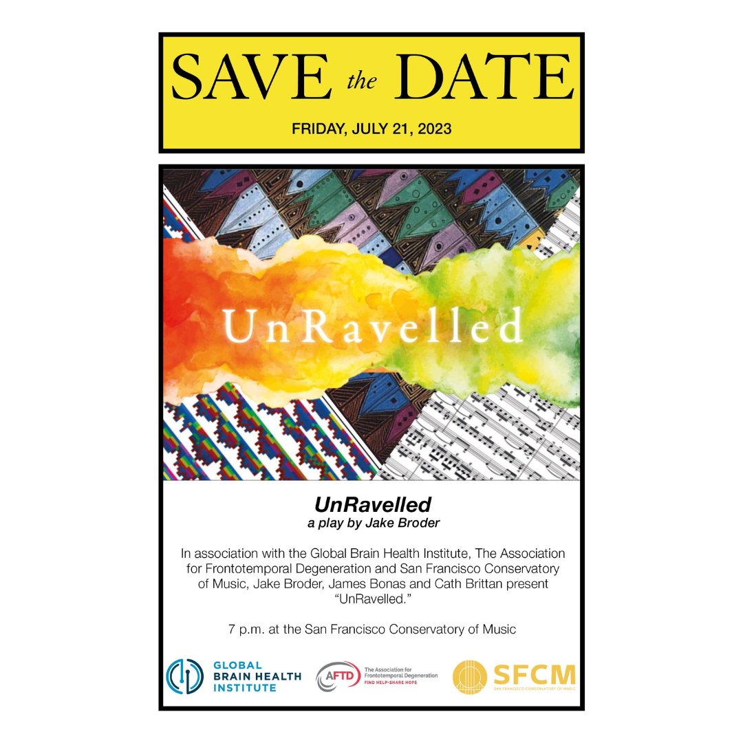 UnRavelledPlay's tweet photo. With generous support from @AFTDHope and in partnership with @SFConservMusic, UCSF Memory and Aging Center, and the @GBHI_Fellows, we are pleased to present UnRavelled, a play by Jake Broder. https://t.co/davM8Ufgfr