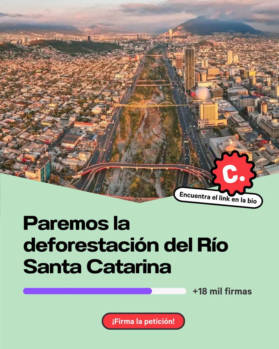 Change_Mex's tweet photo. @samuel_garcias Gobernador: En nuestra plataforma se han creado 5 peticiones que buscan frenar la desforestación del Río Santa Catarina, en suma han recabado +18 mil firmas. ¿Le gustaría responder directamente a estos 18 mil ciudadanos a través de un perfil verificado en https://t.co/T8LBKXeQhN? https://t.co/LlDILa0DV7