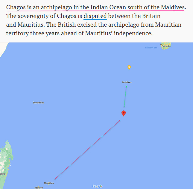 Fact: Diego Garcia is an atoll of islands south of Maldives. Yet, a country (Mauritius) that is 3,125km away from Maldives claims it is theirs. Logic? - "None". Diego Garcia should stay under British control &amp; protection until the next Maldives govt (after Sep elections) can seek
