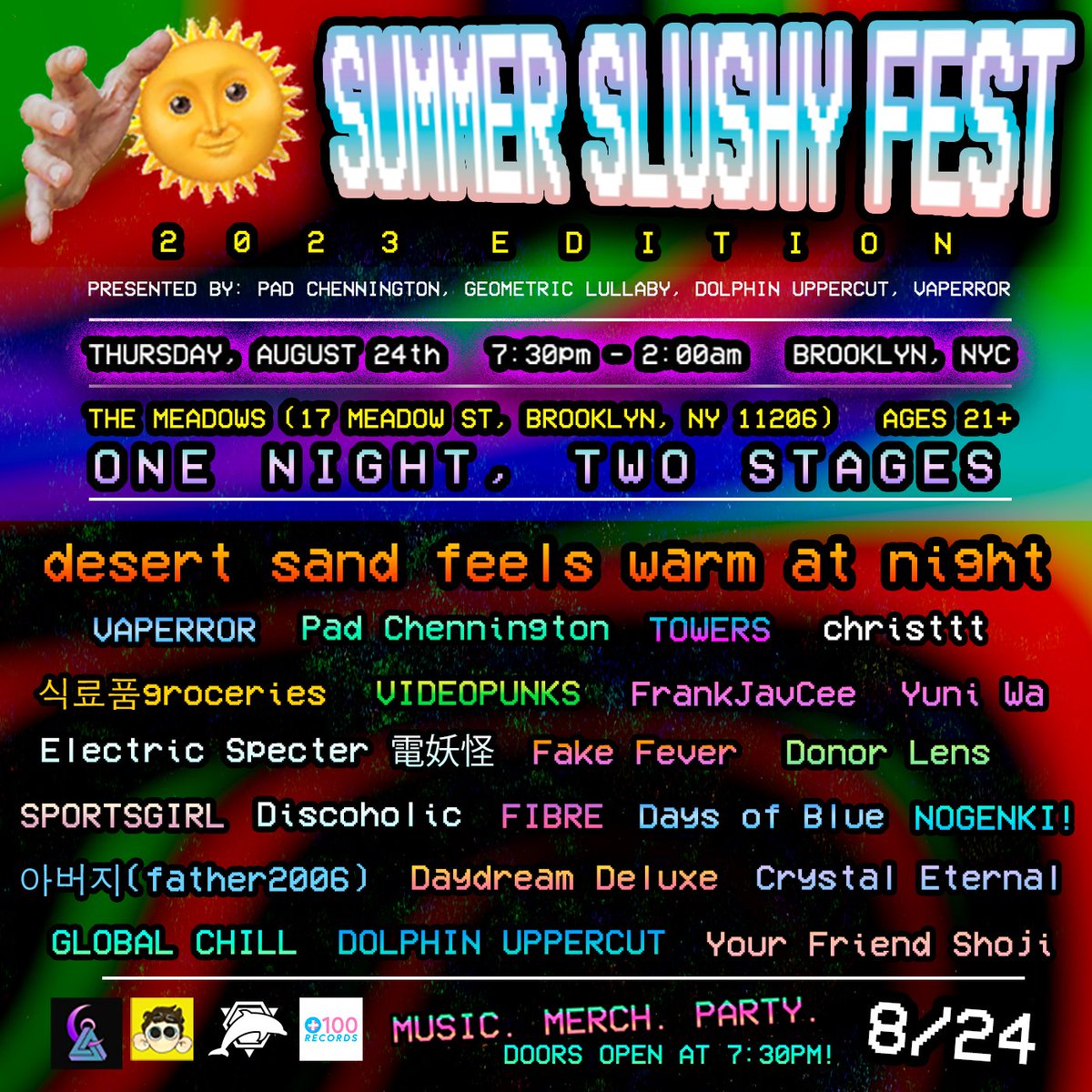 Got ya Summer Slushy Fest tickets yet?

Two stages, STACKED lineup... Awesome merch, and amazing vibes... Thursday, 8/24 at The Meadows in Brooklyn, NYC!

Come cool off with some C H I L L vapor energy this Summer 🥶🏝️🌞

LINK TO TICKETS IN REPLIES