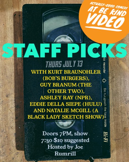 An absolute smoking hot lineup for Staff Picks at @bekindvideo tomorrow night! @kurtbraunohler @guybranum @theashleyray @EddieDellaSiepe Natalie McGill And hosted by @2tonbug! Come check them all out in one of LA’s coolest new spots!