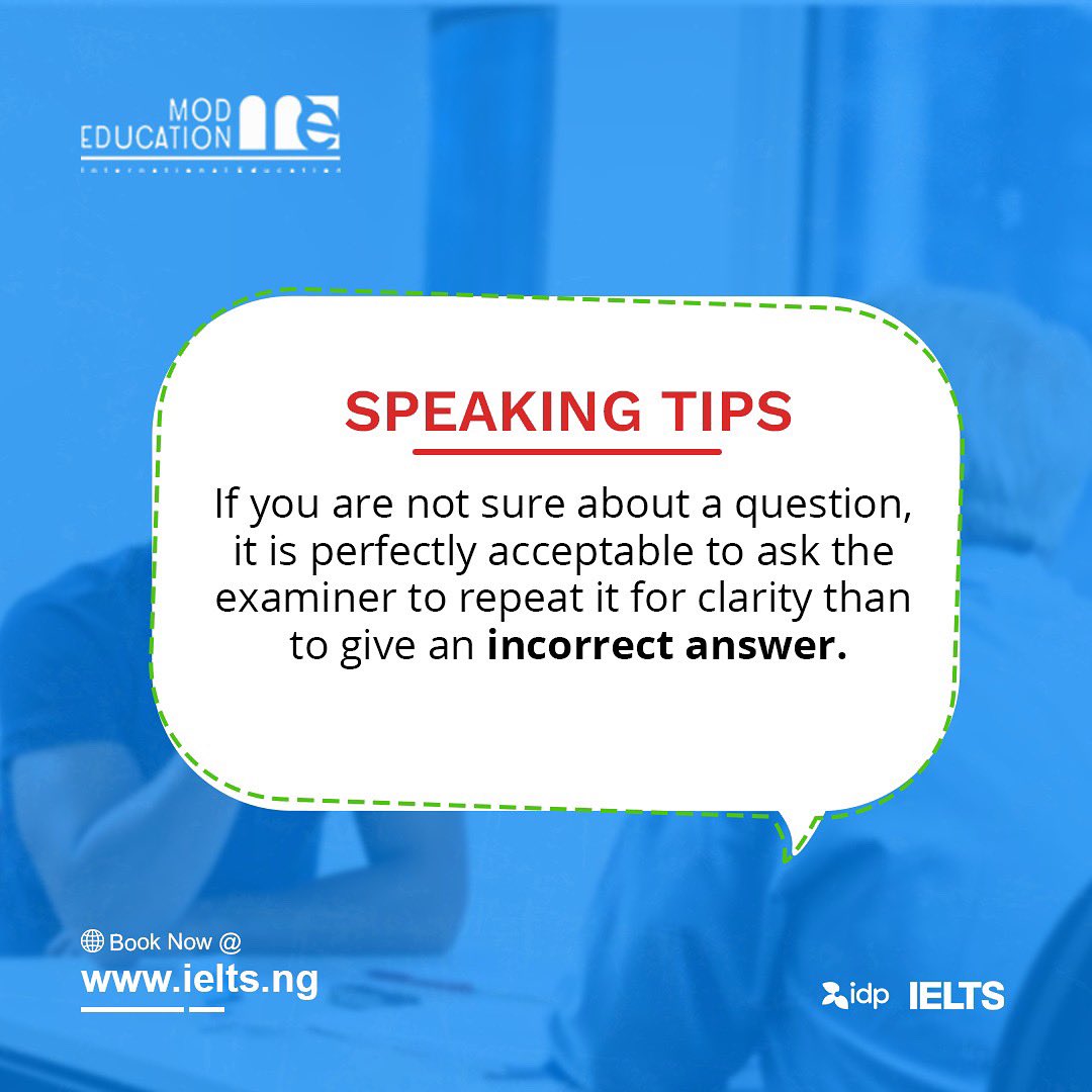 ieltsng's tweet photo. During your speaking test, it is okay to ask the examiner to repeat a question if you are not sure than to give an incorrect answer.
#speakingtesttips #modielts #ieltsnigeria https://t.co/AT1al7omzH