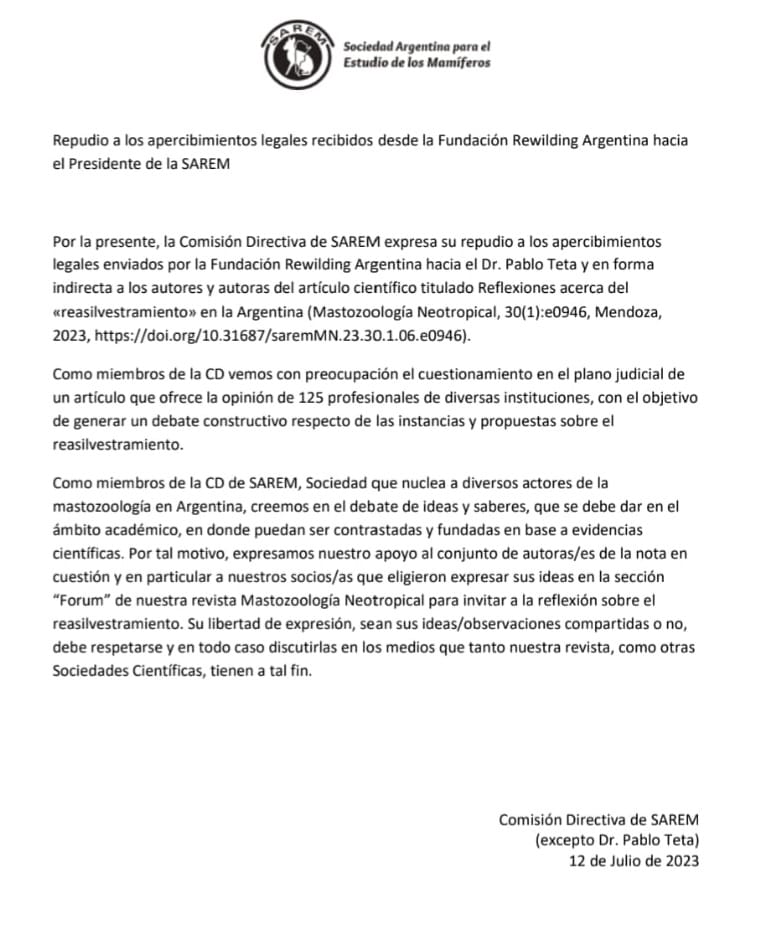 La Comisión Directiva de la Sociedad Argentina para el Estudio de los Mamíferos, exceptuando a su presidente, expresa su repudio a los apercibimientos legales recibidos desde la Fundación Rewilng Argentina.
