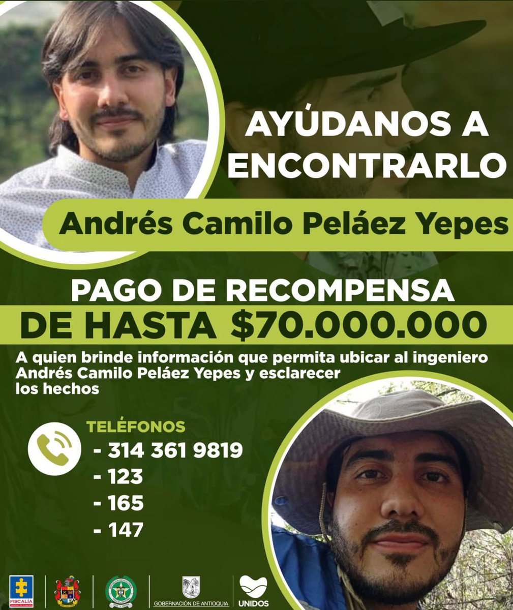 GobAntioquia's tweet photo. 🚨 En Antioquia nos unimos en la búsqueda de Andrés Camilo Peláez Yepes. Hemos aumentado la recompensa hasta 70 millones de pesos para quien brinde información sobre su paradero. 

¡COMPARTE esta publicación y ayúdanos a difundir! https://t.co/l2MLnkPE9E