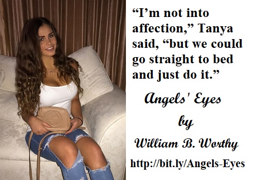 Will he go straight to bed with Tanya? Get the full story here: >>> bit.ly/Angels-Eyes #Mystery #Romance #Suspense #IARTG #RomanceSG #WednesdayMotivation #wednesdaythought #Wednesdayvibe #Wednesdaywit #RomanceReaders #romancenovels #Romance101 #AuthorsOfTwitter