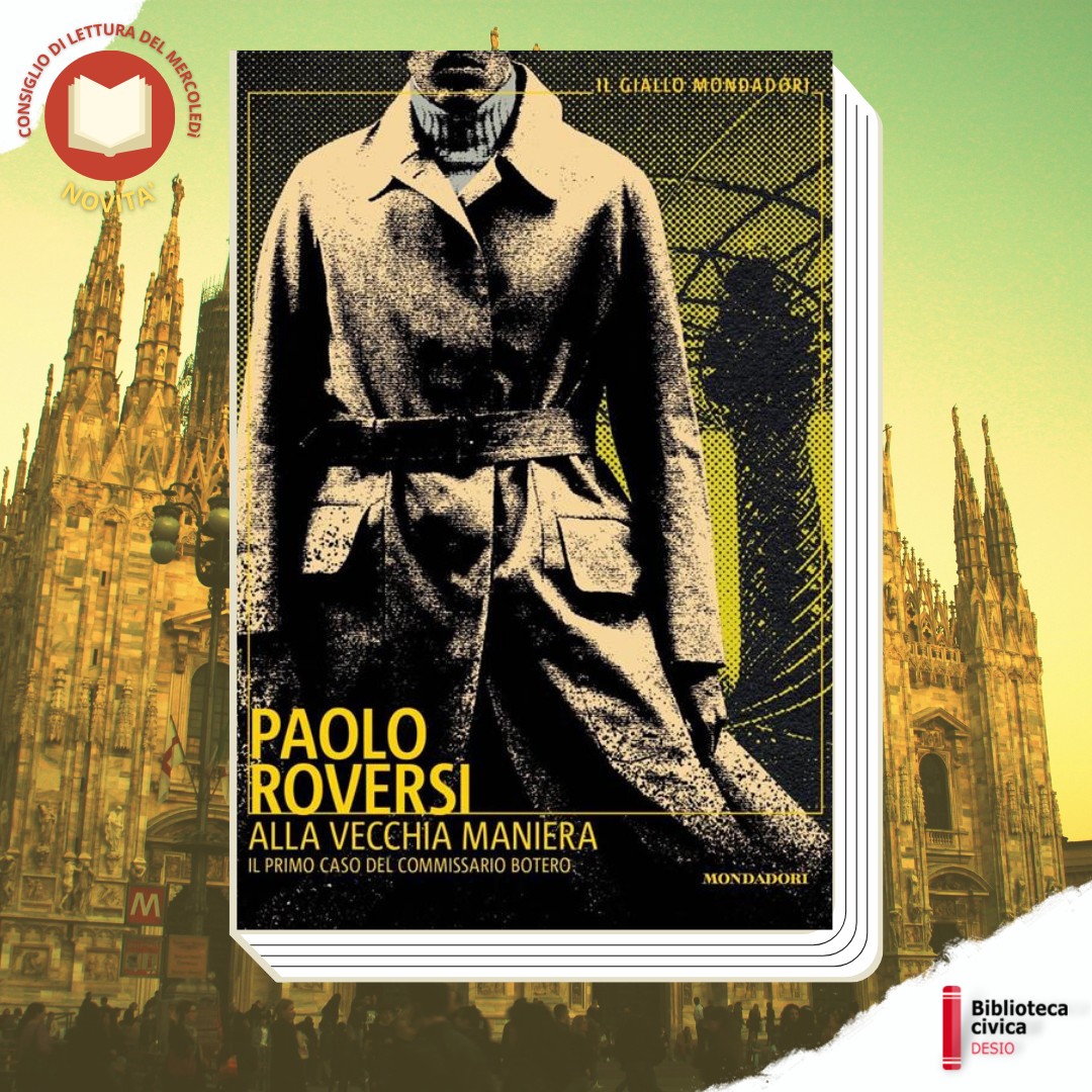 #12luglio2023 #consigliodiletturadelmercoledì Dopo il mitico #EnricoRadeschi e la profiler #GaiaVirgili #PaoloRoversi torna con un nuovo personaggio: il commissario #LucaBotero protagonista in #allavecchiamanieraPrenotabile qui brianzabiblioteche.it/opac/search/ls… #novità #libridaleggere