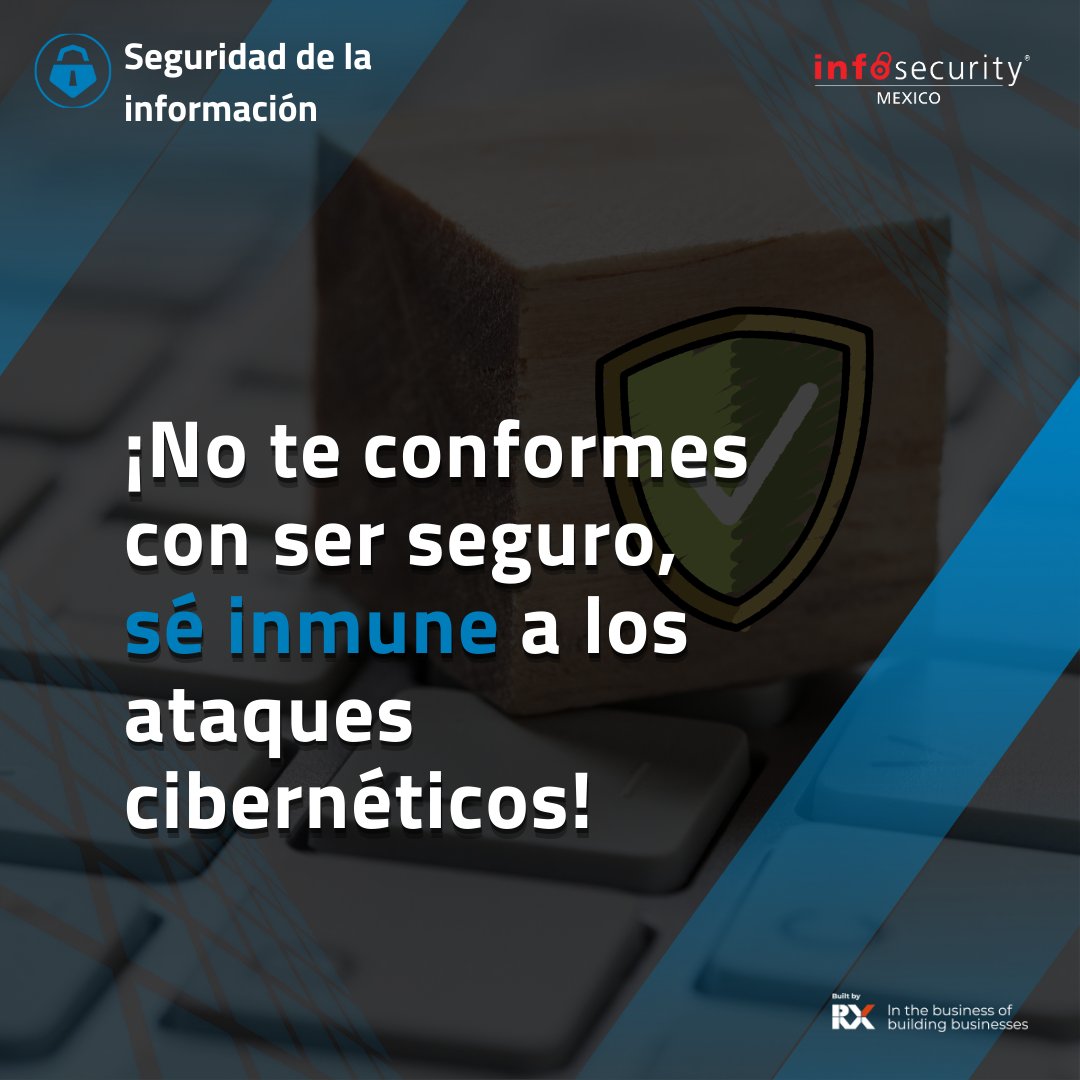 Infosecuritymx's tweet image. Logra la #Ciberinmunidad manteniendo actualizados y preparados a tus colaboradores con planes de educación y concientización.#Infosecuritymx2023 #Seguridad #Ciberseguridad #Ciberinmunidad