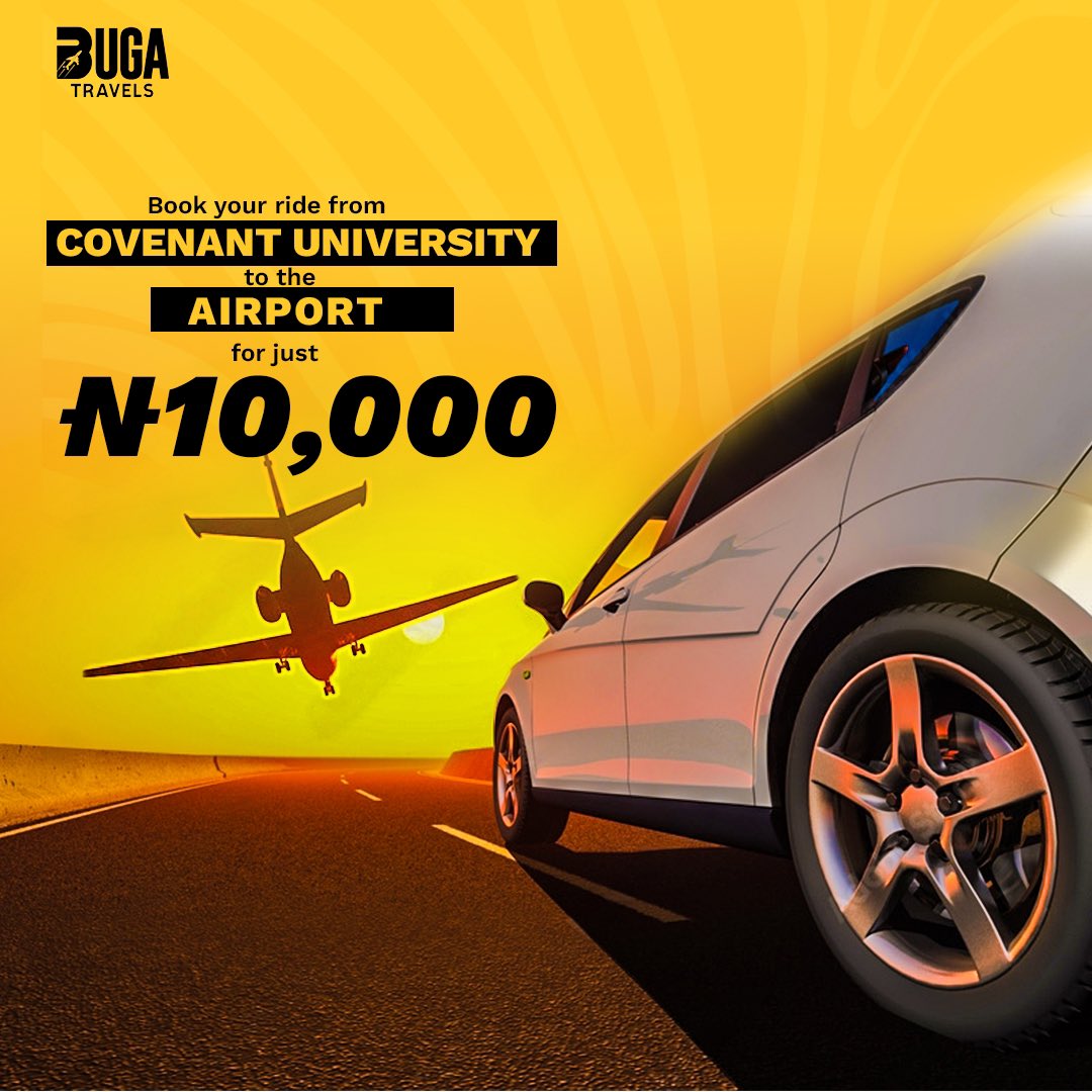 BugaTravels's tweet photo. βSkip the stress, catch your flight! Smooth travels starts here. Book your ride from Covenant University to the Airport for #10,000
#studentravel #bugadeforyou #buga #bugatravels https://t.co/wsmLvHXtF2