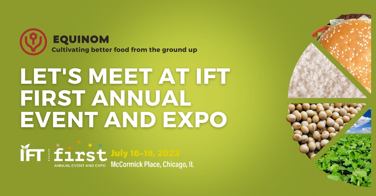 Equinom will be attending IFT First in Chicago next week, and we hope to see you there! Reach out to Gil Shalev, Ephi Eyal, Rick Mignella and Benia Zyskowski to hear the latest on our ground-breaking work cultivating better food from the ground up.  #IFTFirst2023 #IFTFirst