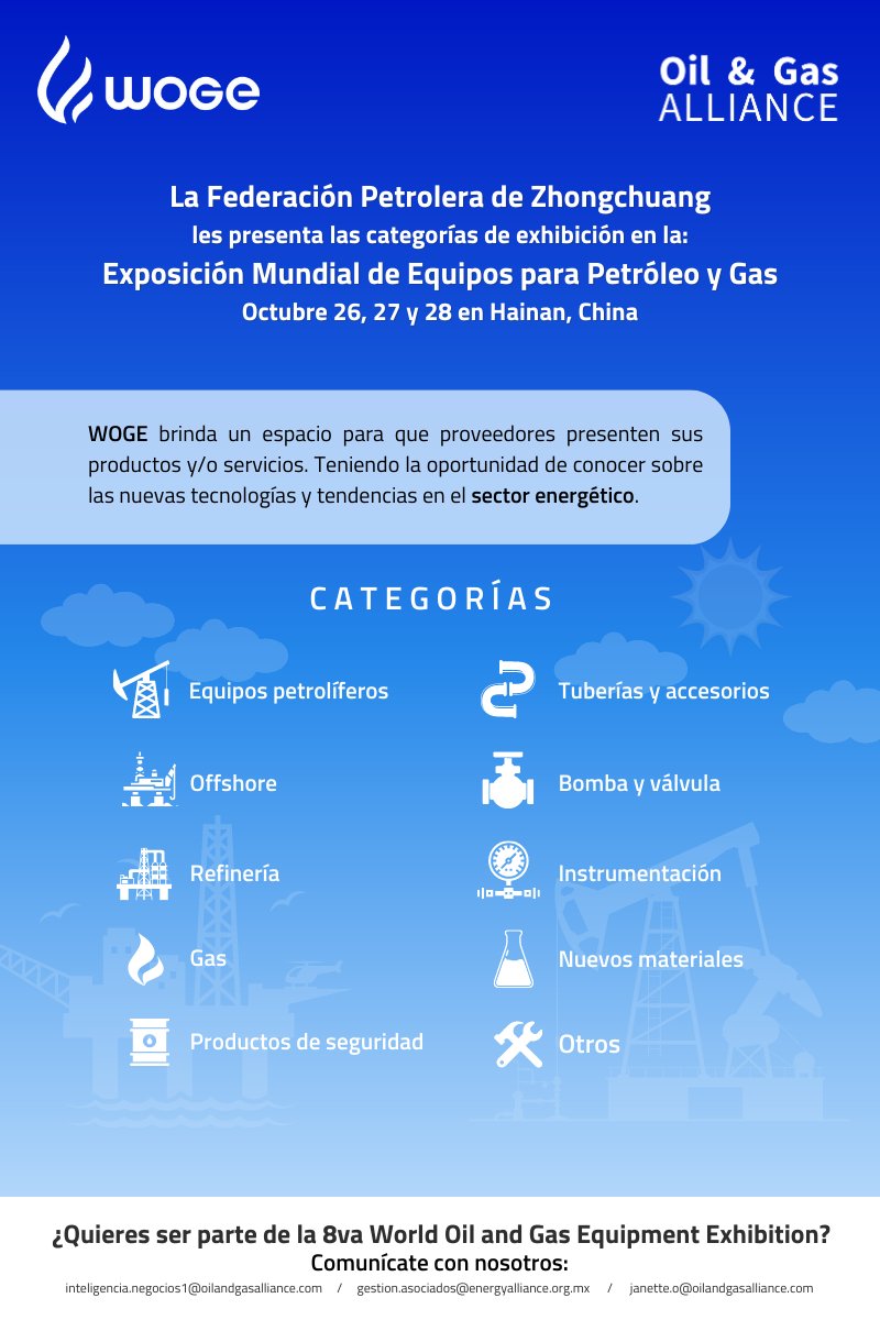oilgasalliance's tweet photo. 🔵La Federación Petrolera de Zhongchuang, te invita a participar en su 8va edición en la Exposición Mundial de Equipos para Petróleo y Gas (#WOGE).
Conoce cómo ser parte de esta experiencia mundial.🌎
26-28 de oct de 2023, #Hainan #China.🇨🇳
#EresParte #OilandGasAlliance #CIPUE https://t.co/sqOO3E6O8e