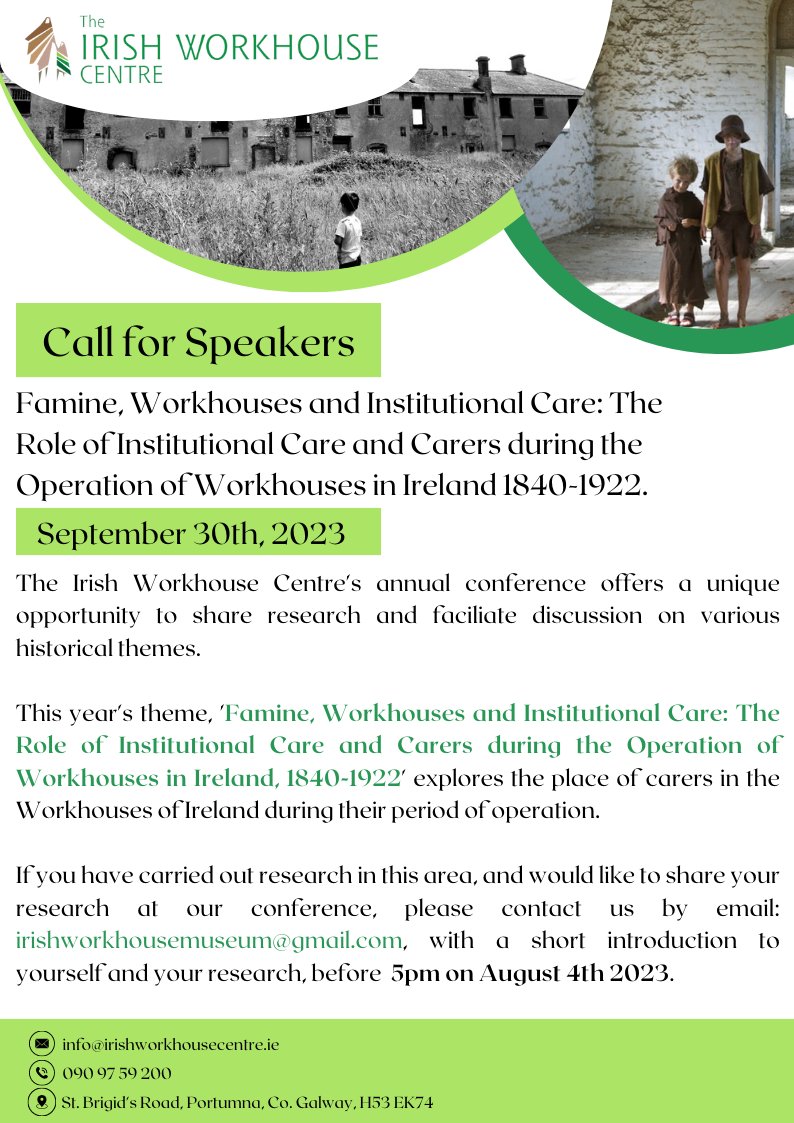 🚨Call for Speakers! 🚨

We're looking for speakers to present at our September Conference on 'Famine, Workhouses and Institutional Care: The Role of Institutional Care and Carers during the Operation of Workhouses in Ireland 1840-1922'.

See details below!