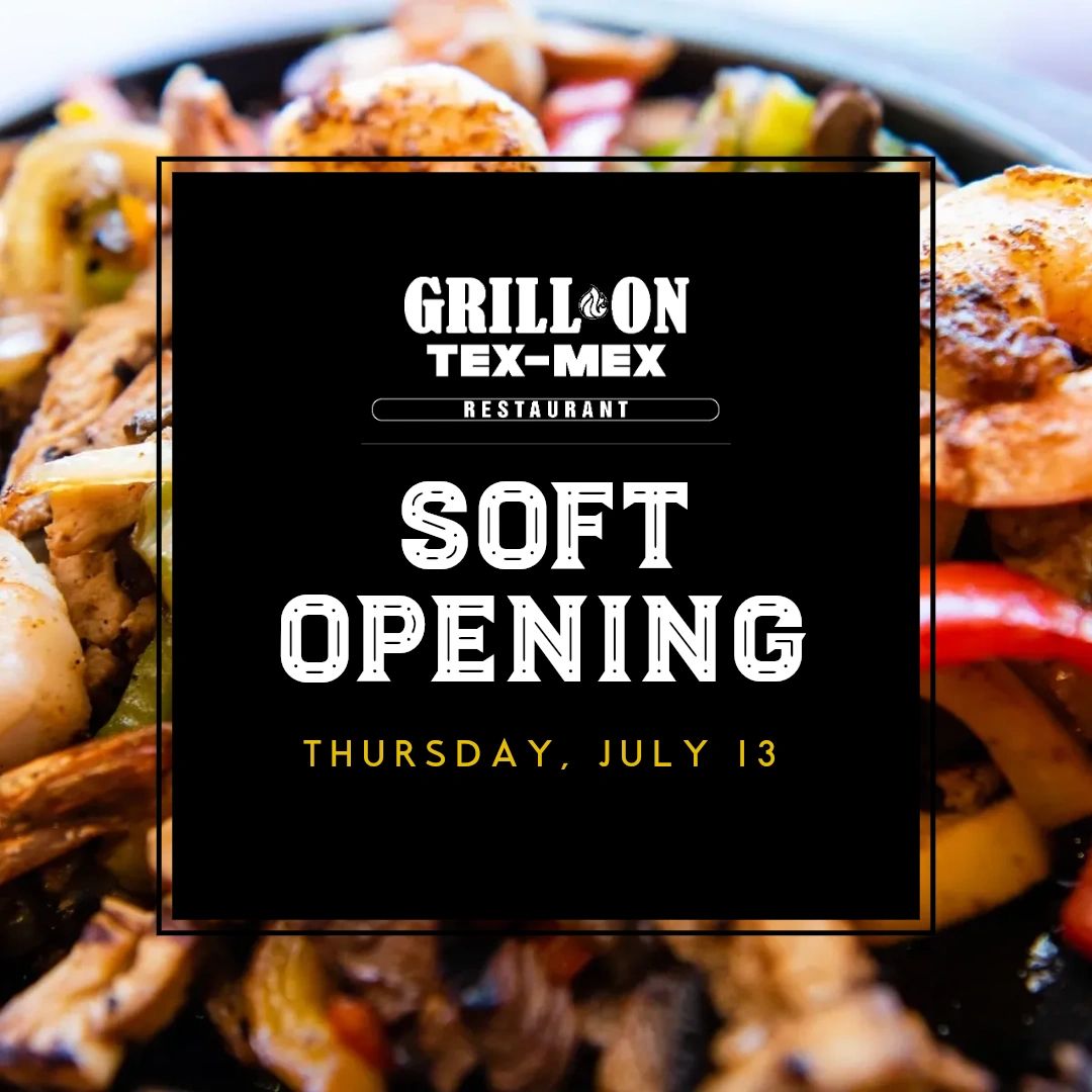 107grill's tweet photo. Grill-On Tex Mex Restaurant is hosting a soft opening this Thursday, July 13. We're excited to see old and new faces in our new restaurant! We'll announce our official grand opening date soon, so stay tuned to our pages for details. Thank you in advance for your support! https://t.co/yNLl5kYCTP