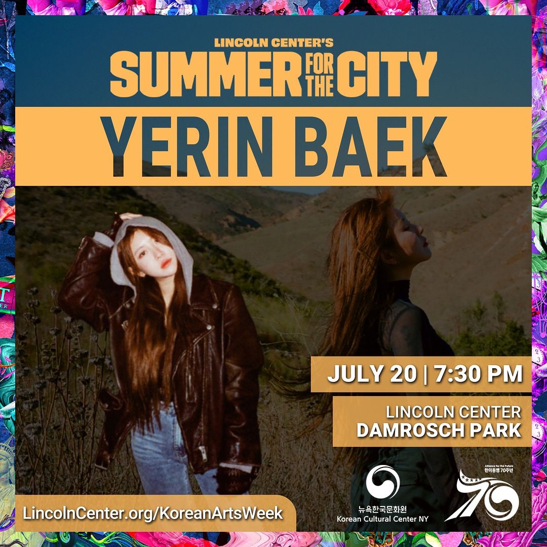 Yerin Baek is presented as a part of Korean Arts Week at Lincoln Center’s Summer for the City!

📆 July 20, 2023 at 7:30 pm
📍 Damrosch Park, NYC
🎟️ FREE 

#백예린 #yerinbaek #KoreanArtsWeek #SummerForTheCity