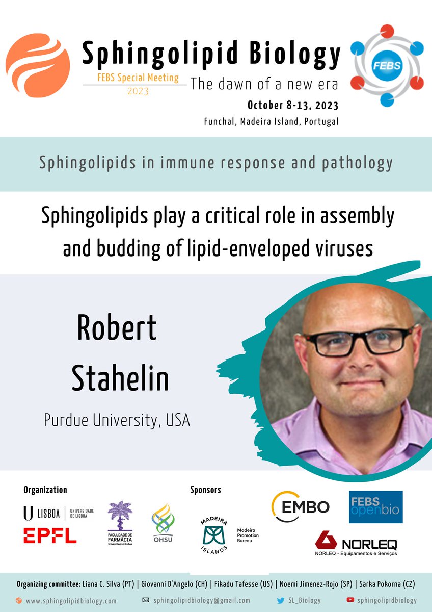 Another exciting talk about the importance of sphingolipids for viruses will be presented by Robert Stahelin @Stahelin_lab. Check the conference program at sphingolipidbiology2023.febsevents.org/program #sphingolipids #lipidtime #visitmadeira @FEBSnews @FEBS_JS