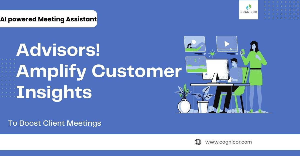 ManjushaE1's tweet photo. @cognicor's AI-powered Meeting Assistant effectively addresses the #efficiency and #experience challenges encountered by the #financialadvice industry, empowering advisors to deliver top-notch service to their clients and increase their wallet share. 
#financialplanning  #wealth https://t.co/kUHyJld4bh