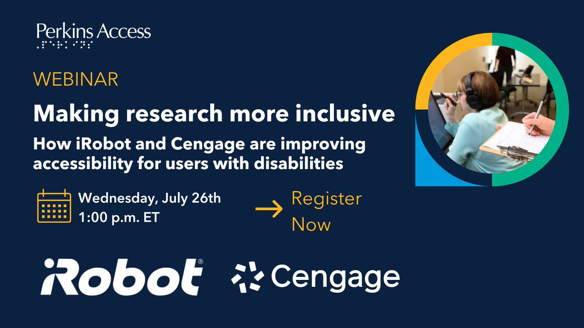 Join us on July 26th to learn how inclusive research methodologies can generate insights that improve #accessibility &amp; #usability for people with disabilities and all of your users.

Learn from <a href="/iRobot/">iRobot</a> &amp; <a href="/CengageLearning/">Cengage Group</a> in this free webinar. 

RSVP: perkinsaccess.org/knowledge-cent…