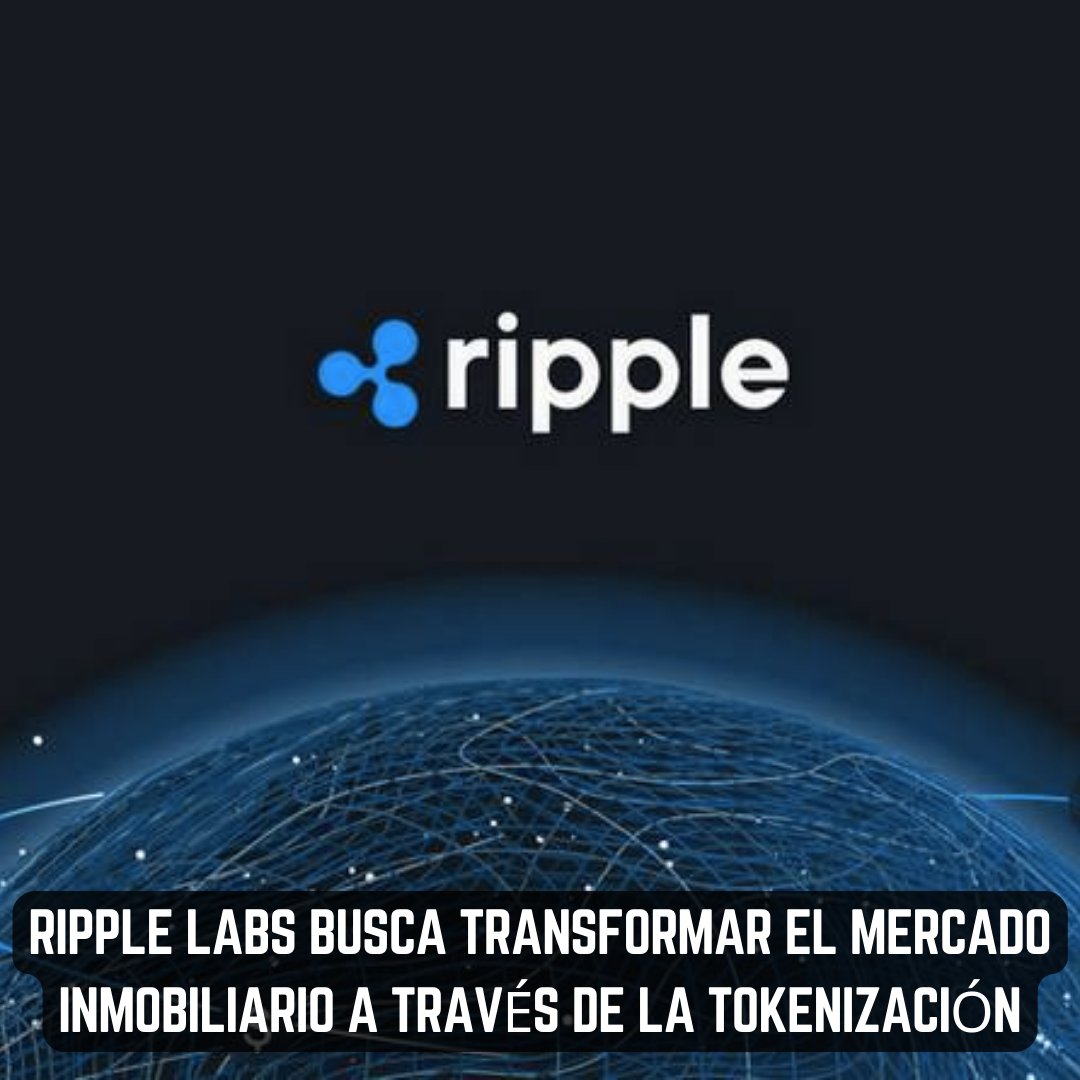 AlfaCapitalDeFi's tweet photo. Ripple Labs ha presentado una iniciativa para revolucionar la industria inmobiliaria a través de la tokenización. 

#xrp #ripple #bitcoin #binance #coinbase https://t.co/xi1T1xwOR0