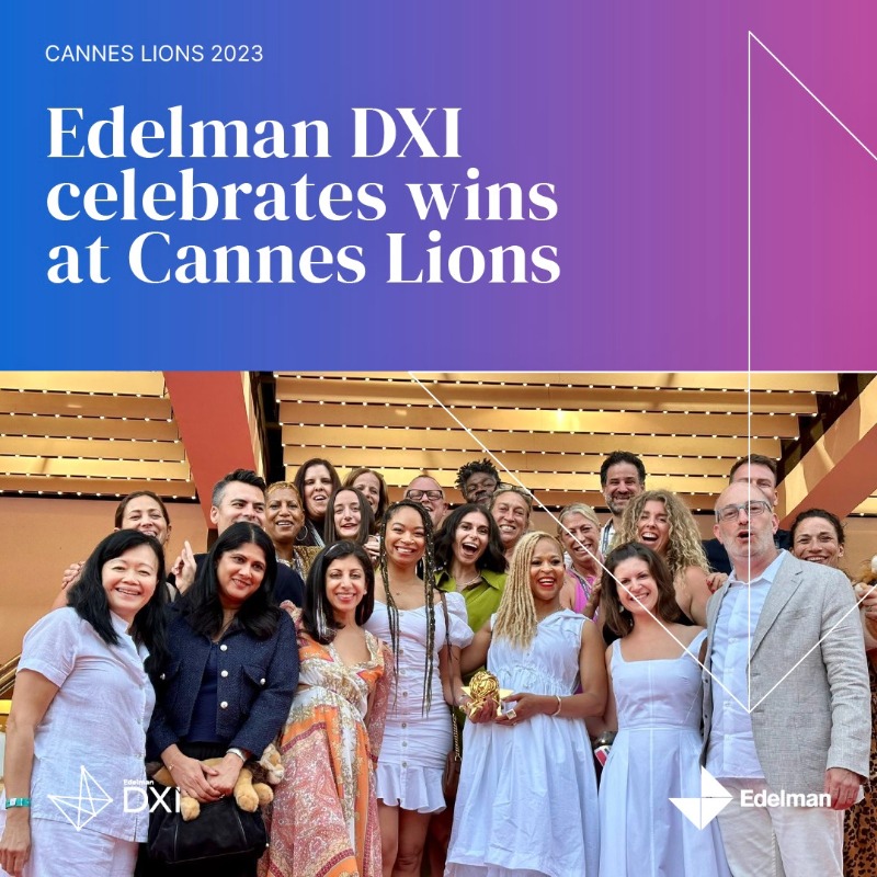 EdelmanDXI's tweet photo. We are honored and humbled to have been part of five out of nine @EdelmanPR wins, our research and insights contributing to Gold, Silver and Bronze lions this year. A remarkable achievement that would not have been possible without our clients, partners and teams. #CannesLions 🦁