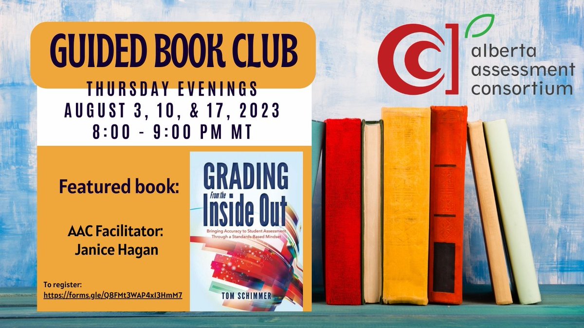 Thursdays August 3, 10, 17 at 8-9 pm. This book  study is designed for educators, administrators, and instructional  leaders who are eager to transform their grading practices and ensure  assessment aligns with student learning.