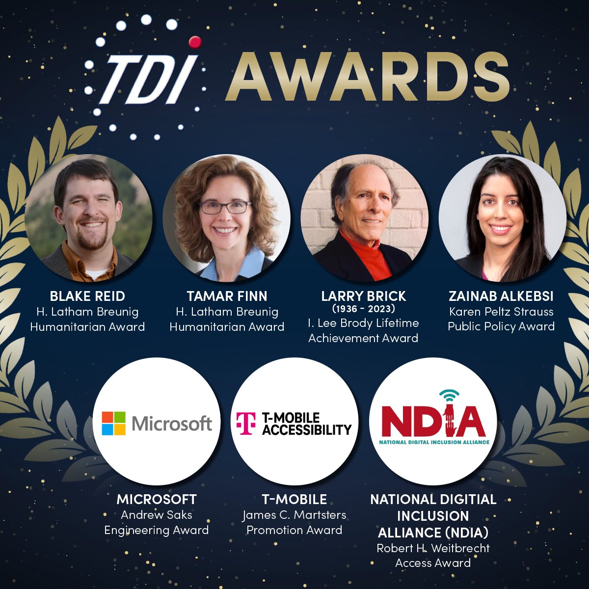 TDIforAccess's tweet photo. TDI is delighted to announce 2023's recipients of the TDI Awards! Join us on July 28th at the TDI Conference to celebrate!! https://t.co/XTpUsXBilQ @NAD1880 @netinclusion @Microsoft @TMobileAccess @MorganLewisLaw @KelbyBrick #TDIforAccess #TDIConf23 #TDIAwards https://t.co/pXetk4LjWD