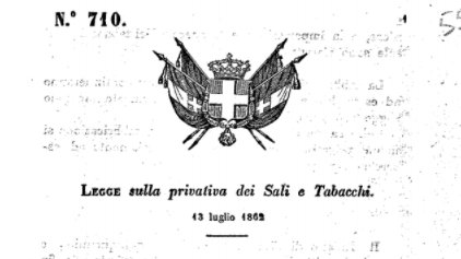 Montecitorio's tweet photo. Legge #13luglio 1862 n. 710 su Monopolio di Stato.

Allo Stato si riserva “la fabbricazione dei #tabacchi, la estrazione del #sale dall'acqua del mare, dalle sorgenti saline e dalle miniere, e la importazione e lo spaccio dei tabacchi”: https://t.co/0NxnOU3QCx

#StoriadItalia https://t.co/Sk5crNCz0T