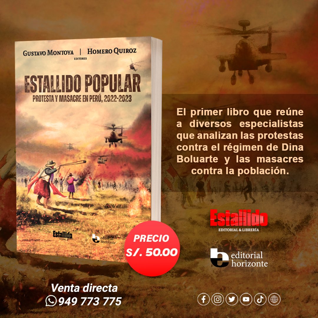 EstallidoLibros's tweet photo. ¡YA ESTÁ A LA VENTA! Precio de lanzamiento: S/50.00
"ESTALLIDO POPULAR. PROTESTA Y MASACRE EN PERÚ, 2022-2023"
📦Puedes tener el libro hoy mismo en casa, comprando directo por este medio 📲WSP 949 773 775 o por nuestra página web 
#EditorialEstallido #EditorialHorizonte https://t.co/rmIvRXO4FT