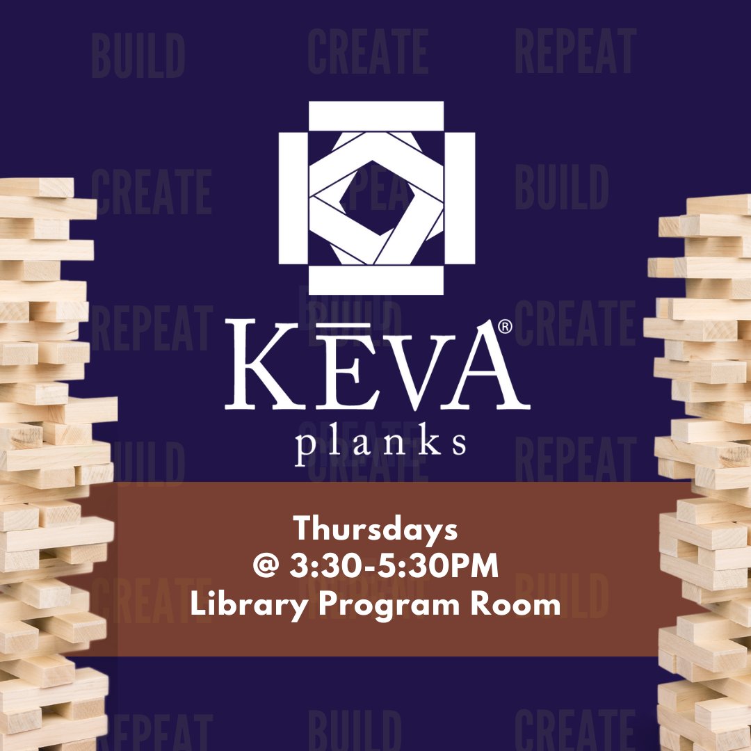 If you build it, you will have fun. Come build stuff with our KEVA planks. This program is every Thursday at 3:30 during Summer Reading. Last day is July 27th.
