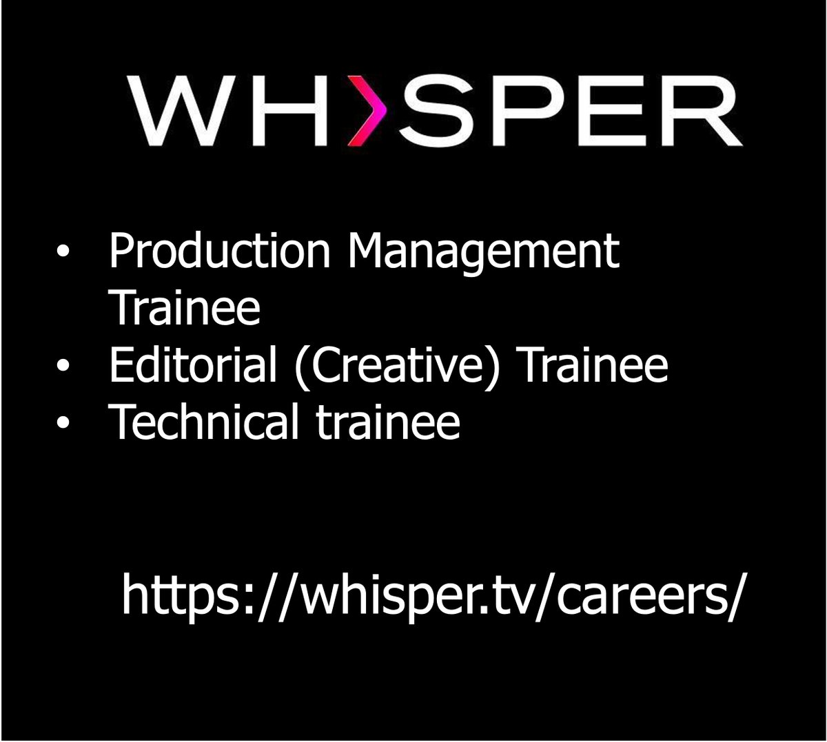 Excellent opportunities are available at <a href="/WeAreWhisperTV/">Whisper</a>.
* Production Management Trainee
* Editorial (Creative) Trainee
* Technical trainee

Wonderful positions for those with an enthusiasm for factual entertainment/sports or digital content.

Apply at whisper.tv/careers/