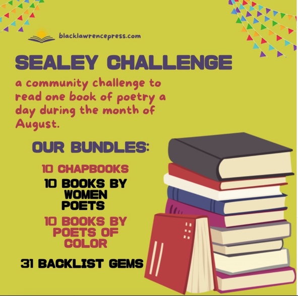 blacklawrencepress @SealeyChallenge @ReadMorePoetry @BooksConnectUs #SealeyChallenge #ReadMorePoetry #BooksConnectUs