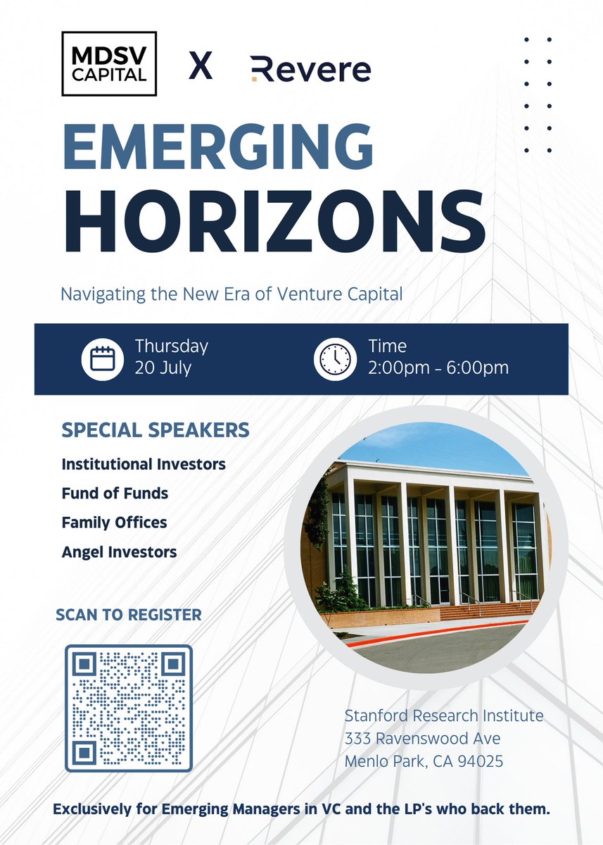 📣Join <a href="/MDSVCapital/">MDSV Capital</a> and Revere at "Emerging Horizons: Navigating the New Era of Venture Capital" – an exclusive event for top Emerging Manager Funds and LPs in Venture Capital.

📅 Date: 7/20 
🕒 Time: 2:00pm - 6:00pm 
📍 Location: <a href="/SRI_Intl/">SRI</a> Stanford Research Institute
🎟️ RSVP: