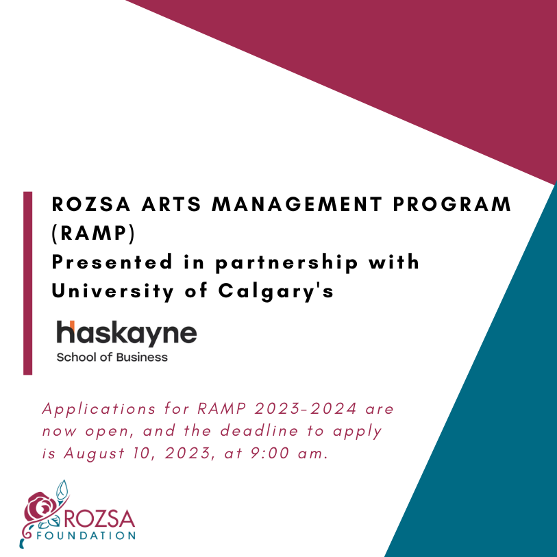RozsaFoundation's tweet photo. Exciting news! Applications for the ROZSA ARTS MANAGEMENT PROGRAM (RAMP) 2023-2024 are officially OPEN!
We invite you to visit our website for comprehensive program details :
https://t.co/pSYPvW9jiZ

The deadline to apply is August 10, 2023, at 9:00 am
#artsmanagement #yycarts https://t.co/uAy4mhvZfH